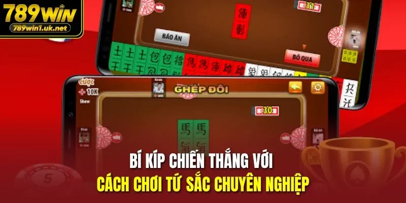 Bí kíp chiến thắng với cách chơi tứ sắc chuyên nghiệp 