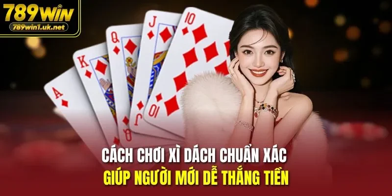 Cách chơi xì dách