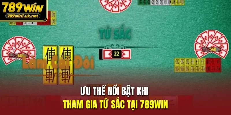 Ưu thế nổi bật khi tham gia tứ sắc tại 789win